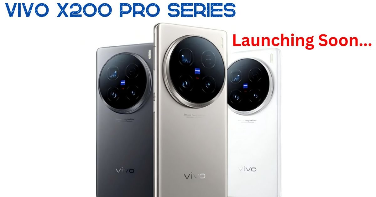 VIVO X200 Pro Series Price, Specs, Launch Date