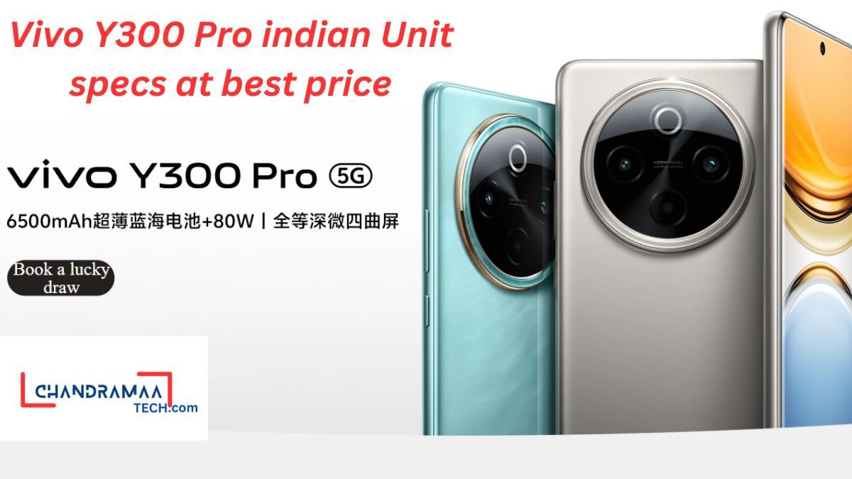 Vivo Y300 Pro indian Unit specs at best price